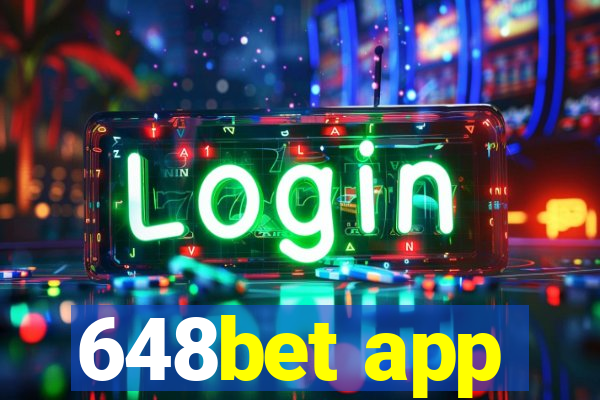 648bet app